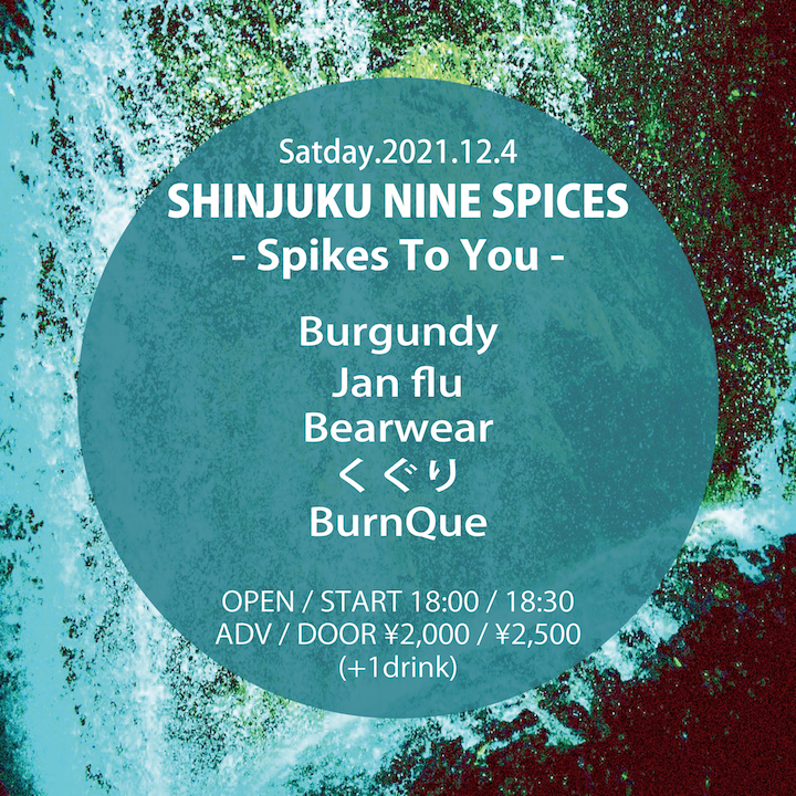 NINE SPICES presents「Spikes To You」