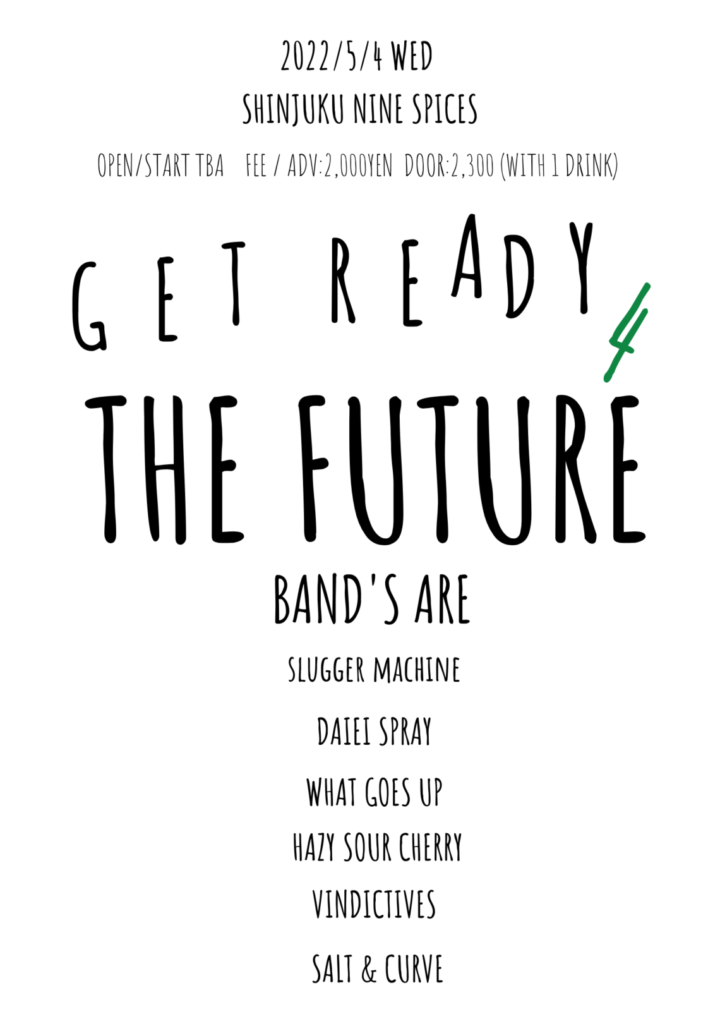 NINESPICES PRESENTS「Get ready 4 the future」
