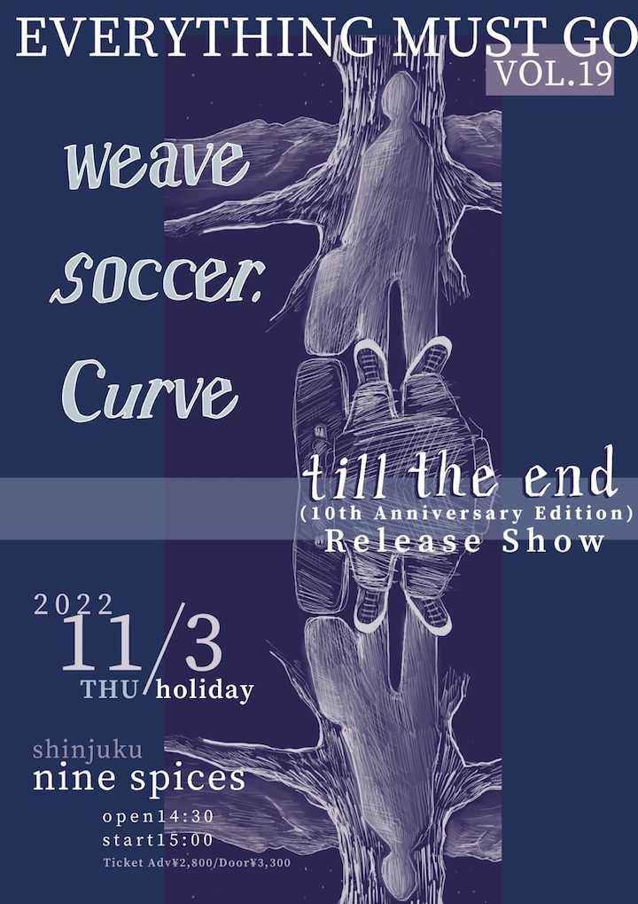 Curve presents EVERYTHING MUST GO VOL.19 till the end (10th Anniversary Edition) Release Show
