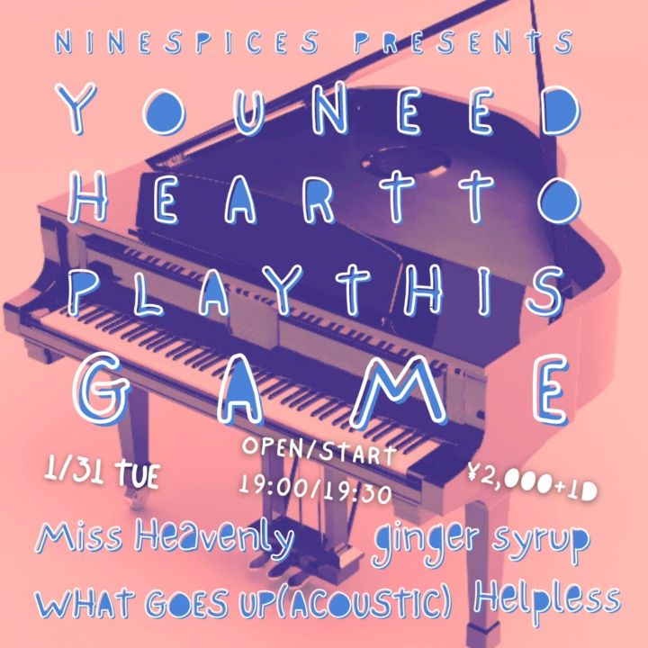 NINE SPICES PRESENTS  “YOU NEED HEART TO PLAY THIS GAME”