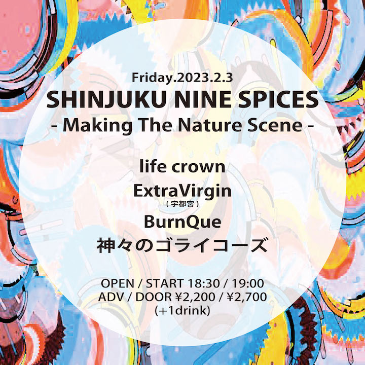 NINE SPICES presents「Making The Nature Scene」