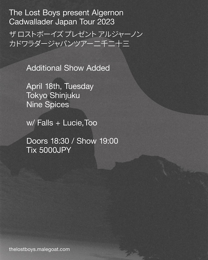 The Lost Boys Present「Algernon Cadwallader Japan Tour 2023 Additional Show」