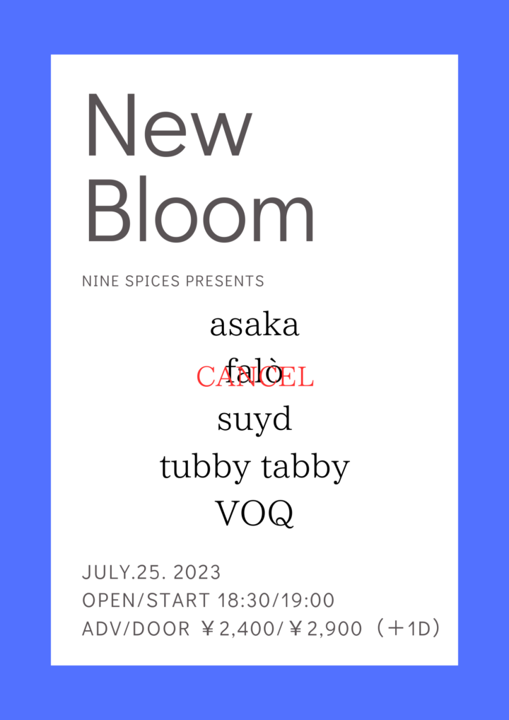 NINE SPICES presents “New Bloom”