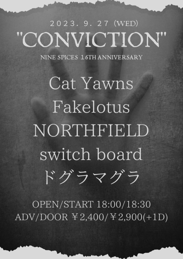 NINE SPICES presents “CONVICTION” NINE SPICES 16th ANNIVERSARY