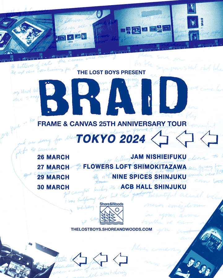 THE LOST BOYS PRESENT BRAID FRAME & CANVAS 25TH ANNIVERSARY TOUR TOKYO 2024