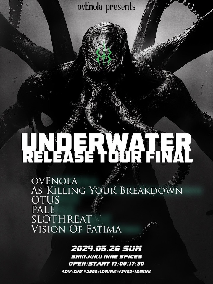 【ovEnola UNDERWATER EP RELEASE TOUR FINAL】