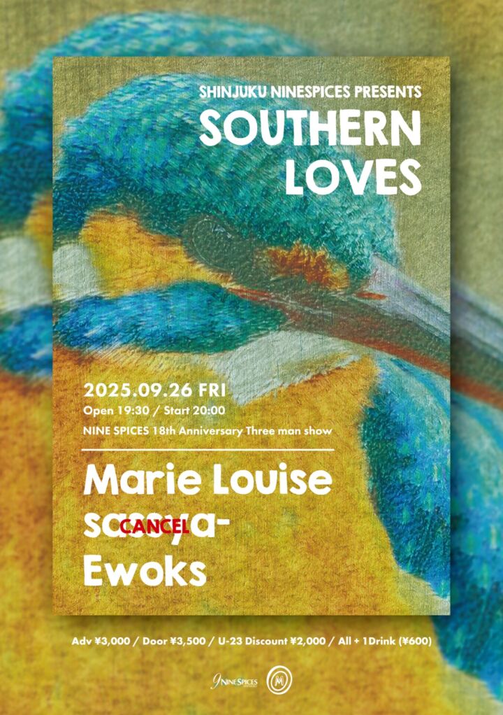 SHINJUKU NINESPICES presents  「SOUTHERN LOVES – NINE SPICES 18th anniversary × Three man show -」