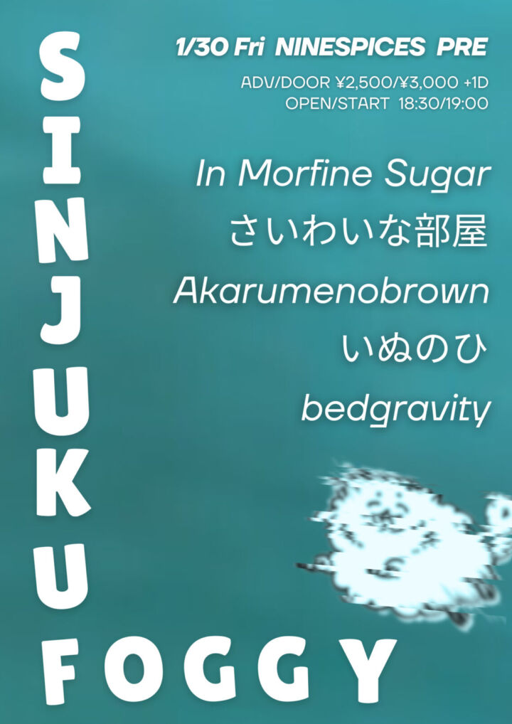 NINE SPICES Presents  “Shinjuku foggy”