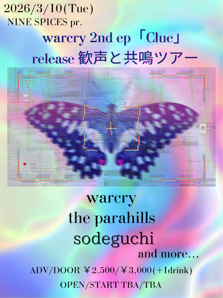 warcry 2nd ep「Clue」 release 歓声と共鳴ツアー