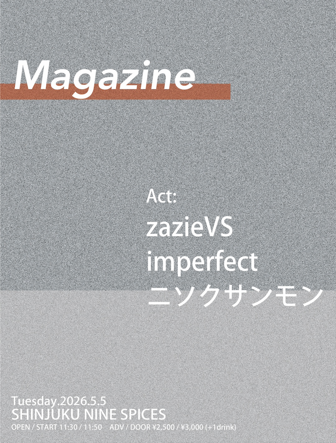 NINE SPICES presents「Magazine」