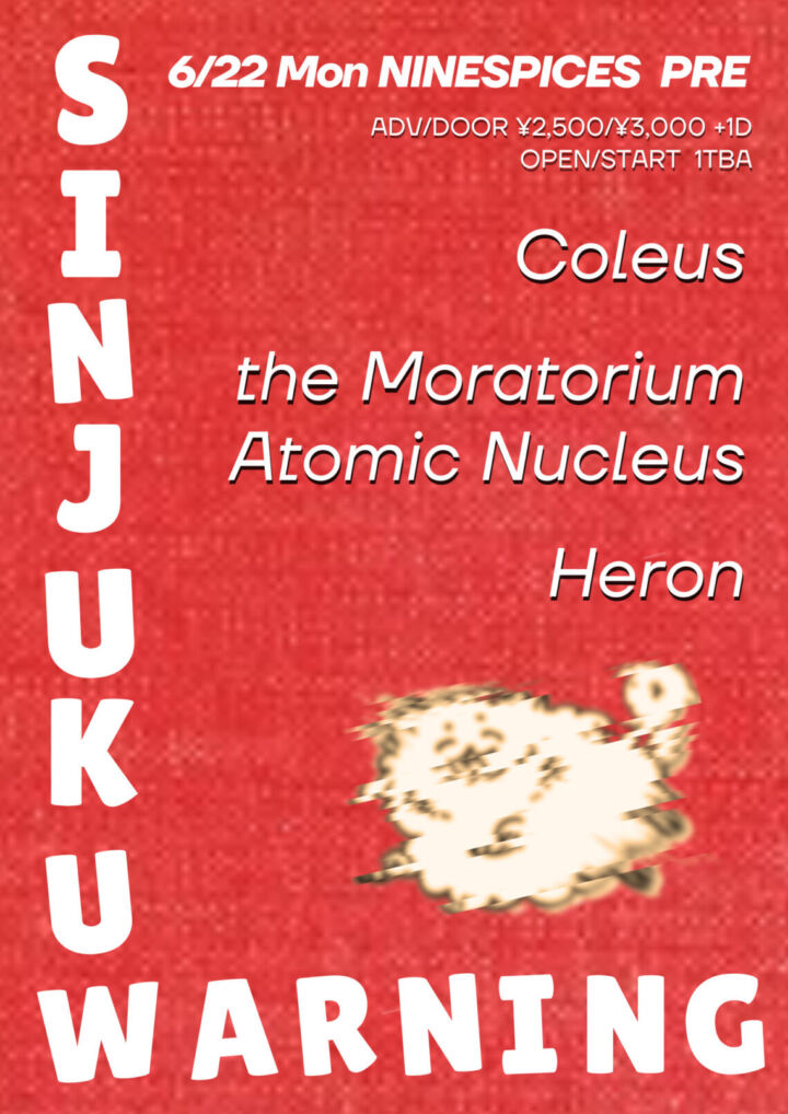 NINE SPICES Presents  “SHINJUKU WARNING”