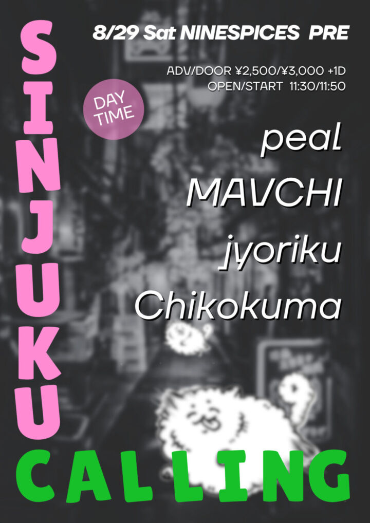 NINE SPICES presents  “SHINJUKU CALLING”※Day time