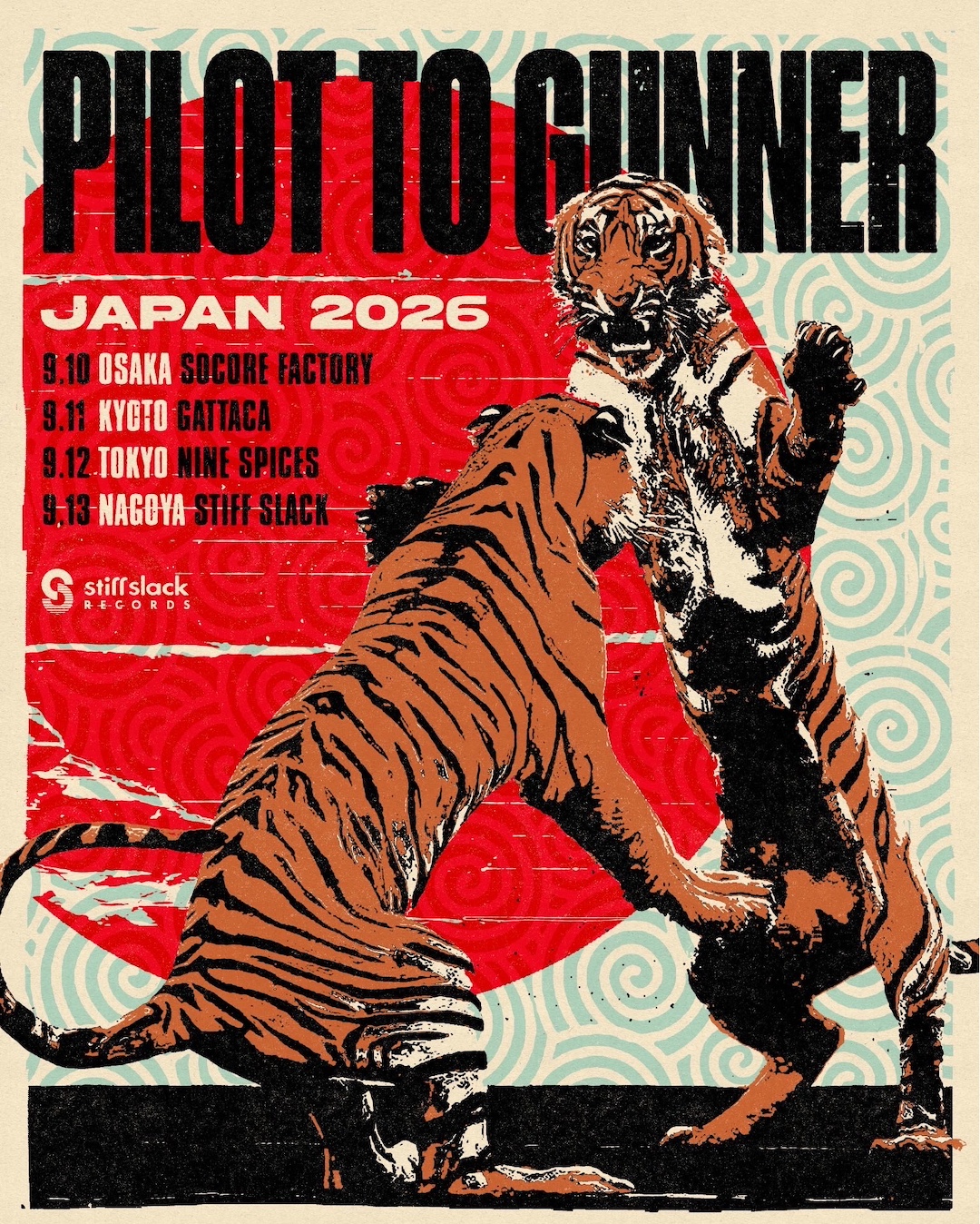 stiffslack presents “PILOT TO GUNNER JAPAN TOUR 2026”