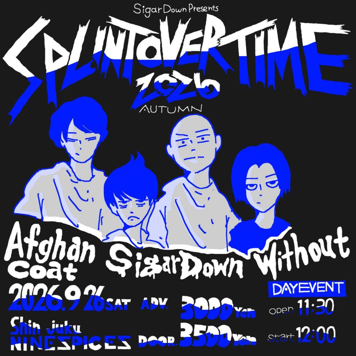 SigarDown pre. “SPLINT OVER TIME 2026 AUTUMN”